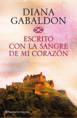Escrito con la sangre de mi corazón de Diana Gabaldon