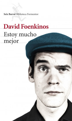 Estoy mucho mejor de David FoenkinosDavid Foenkinos
