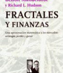 Fractales y finanzas de Benoît MandelbrotRichard L. Hudson