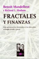 Fractales y finanzas de Benoît MandelbrotRichard L. Hudson