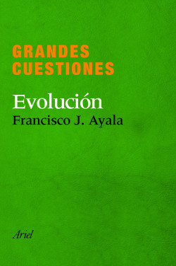 Grandes cuestiones. Evolución de Francisco J. Ayala