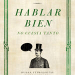 Hablar bien no cuesta tanto de Pancracio Celdrán