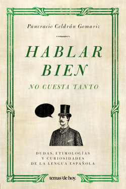 Hablar bien no cuesta tanto de Pancracio Celdrán