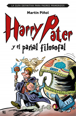 Harry Pater y el pañal filosofal, de Martín Piñol