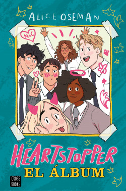 Heartstopper. El álbum de Alice Oseman