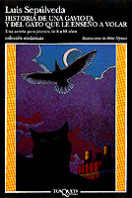 Historia de una gaviota y del gato que le enseñó a volar de Luis Sepúlveda
