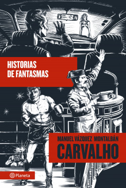 Historias de fantasmas de Manuel Vázquez MontalbánManuel Vázquez Montalbán