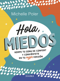 Hola, miedos de