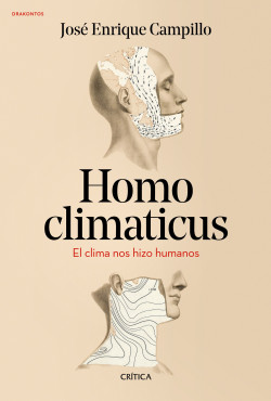 Homo climaticus de José Enrique Campillo Álvarez