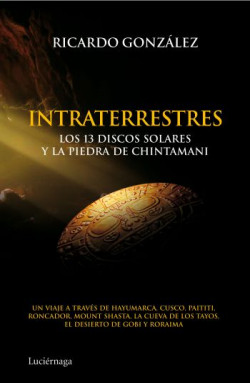 Intraterrestres de Ricardo González Corpancho