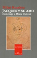 Jacques y su amo de Milan Kundera