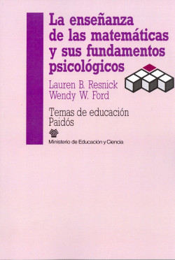 LA ENSEÑANZA DE LAS MATEMATICAS Y SUS FUNDAMENTOS PSICOLOGICOS de