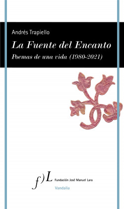 La Fuente del Encanto de Andrés Trapiello