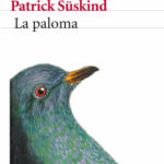 La Paloma de Patrick SüskindPatrick Süskind