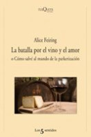 La batalla por el vino y el amor de Alice Feiring