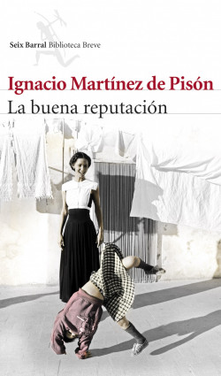 La buena reputación de Ignacio Martínez de PisónIgnacio Martínez de Pisón