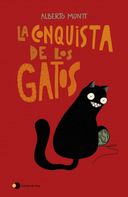 La conquista de los gatos, de Alberto Montt