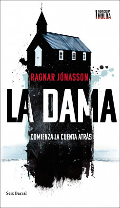 La dama (Serie Inspectora Hulda 1) de Ragnar Jónasson