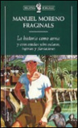 La historia como arma de