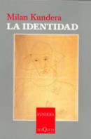 La identidad de Milan KunderaMilan Kundera