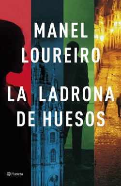 La ladrona de huesos de Manel LoureiroManel Loureiro