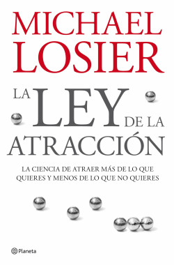 La ley de la atracción de Michael Losier