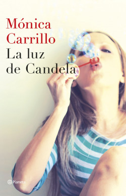 La luz de Candela de Mónica Carrillo