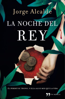 La noche del rey de Jorge Alcalde