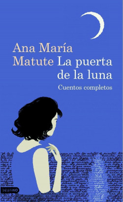 La puerta de la luna de Ana María Matute