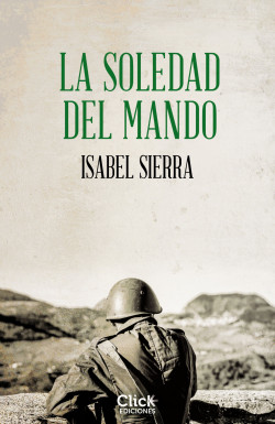 La soledad del mando de Isabel Sierra