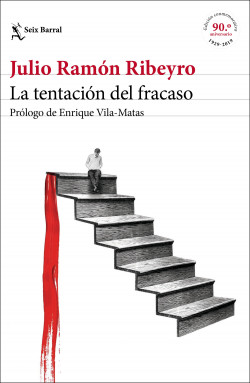 La tentación del fracaso (ed. conmemorativa) de Julio Ramón Ribeyro