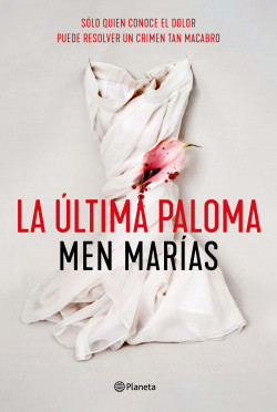 La última paloma de Men Marías