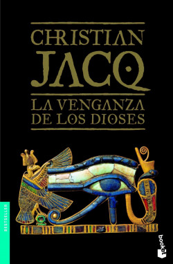 La venganza de los dioses de Christian Jacq