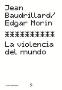 La violencia del mundo de Edgar Morin