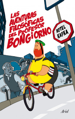 Las aventuras filosóficas del profesor Bongiorno de Hotel Kafka