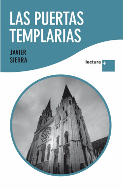 Las puertas templarias de Javier Sierra