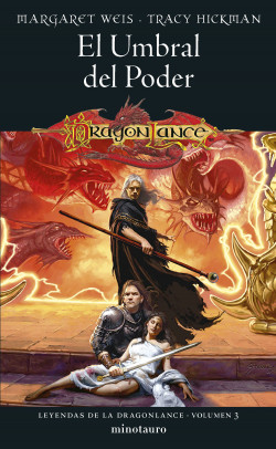 Leyendas de la Dragonlance nº 03/03 El umbral del poder de Margaret WeisTracy Hickman