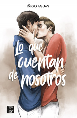 Lo que cuentan de nosotros de Iñigo Aguas
