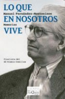 Lo que en nosotros vive de Manuel Fernández-Montesinos