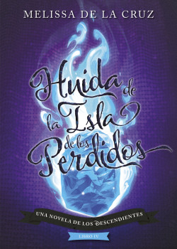 Los Descendientes. Huida de la Isla de los Perdidos de Disney