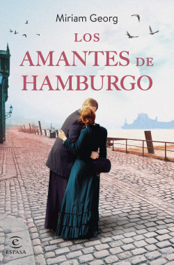 Los amantes de Hamburgo de Miriam Georg