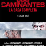 Los caminantes. Obra completa (pack) de Carlos Sisí