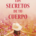 Los secretos de tu cuerpo de Noelia Amarillo