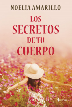 Los secretos de tu cuerpo de Noelia Amarillo