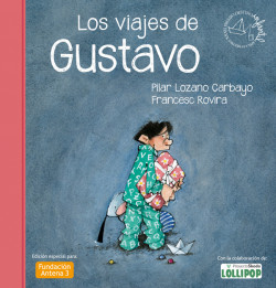 Los viajes de Gustavo de Pilar Lozano Carbayo