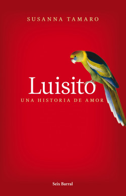 Luisito. Una historia de amor de Susanna TamaroSusanna Tamaro