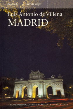 Madrid de Luis Antonio de Villena GarcíaLuis Antonio de Villena García