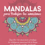 Mandalas para trabajar tus emociones de