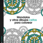 Mandalas y otros dibujos celtas para colorear de