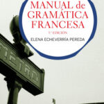Manual de gramática francesa de Elena Echeverría Pereda
